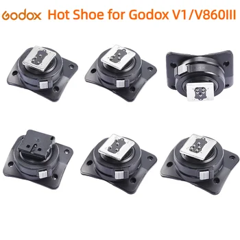 Godox Speedlite V1 Godox V860III Hotshoe פלאש חם מתאם נעליים תואם V1C/S/F/N/O/P for Sony Canon Nikon Pentax אולימפוס