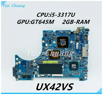UX42VS מחשב נייד לוח אם ASUS UX42VS UX42V המקורי Mainboard עם i5-3317U CPU GT645M GPU 2GB-RAM 100% מבחן עבודה